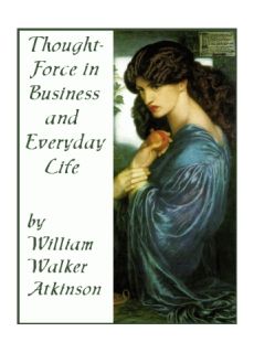 Thought-Force In Business & Everyday Life (image for) Thought-Force In Business & Everyday Life