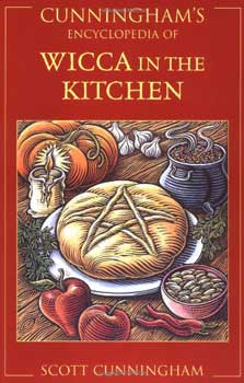 Cunningham's Ency. of Wicca in the Kitchen by Scott Cunningham (image for) Cunningham's Ency. of Wicca in the Kitchen by Scott Cunningham