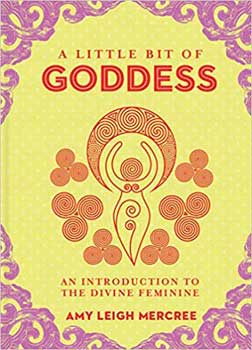 Little bit of Goddess (hc) by Amy Leigh Mercree (image for) Little bit of Goddess (hc) by Amy Leigh Mercree