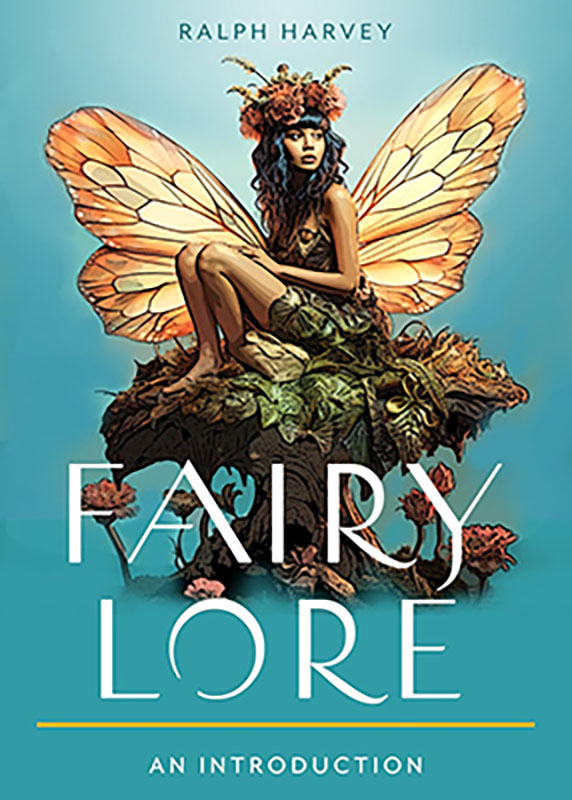 Fairy Lore by Ralph Harvey (image for) Fairy Lore by Ralph Harvey